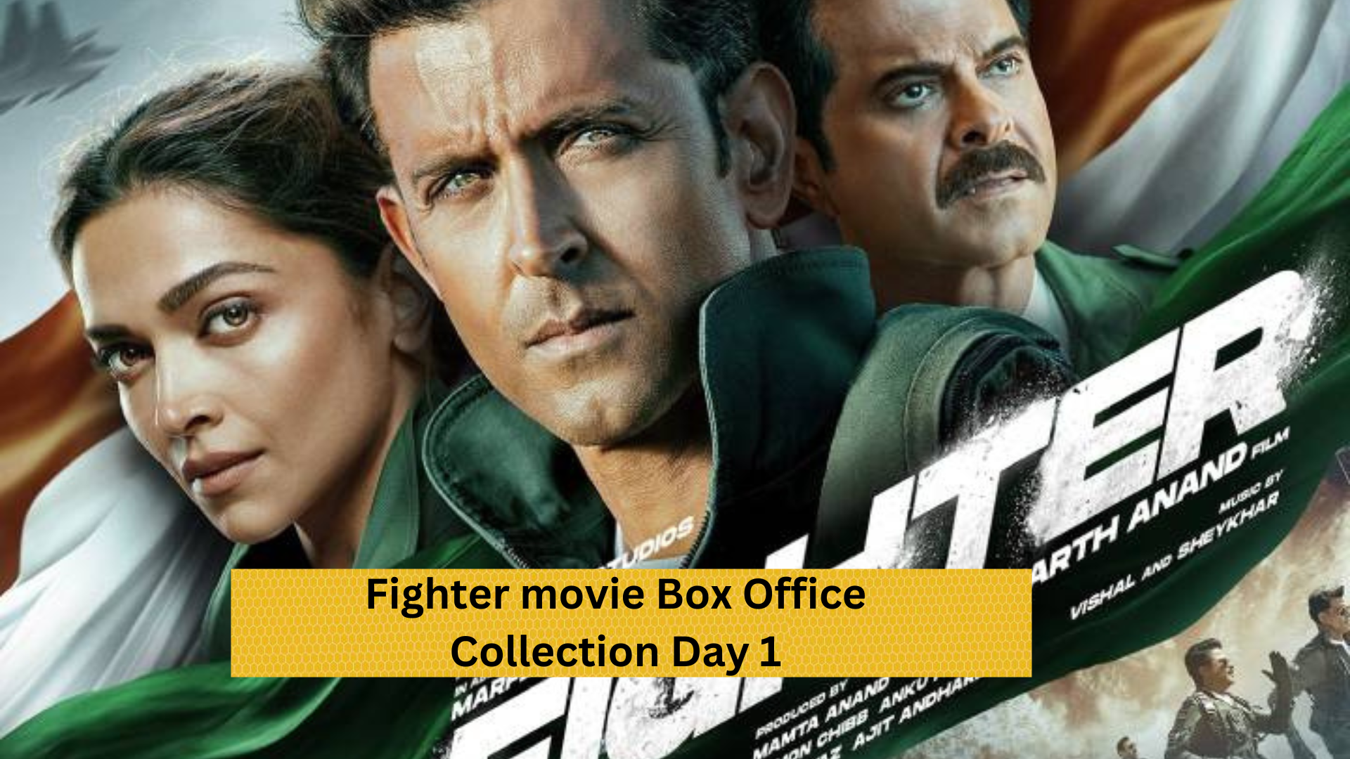 Fighter Movie Box office Collection day 1