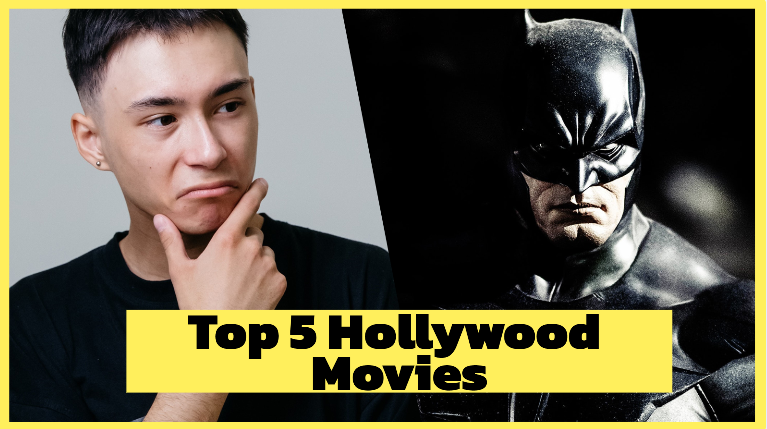 List of top 5 Hollywood movies